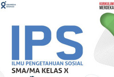 Materi Buku IPS Kelas 10 SMA Semester 1 dan 2 Kurikulum Merdeka, Pembelajaran Jadi Lebih Praktis