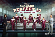 Nonton Drama Generasi Perfect 10 (Astro Ria) Full Episode, Kisah Pencarian Jati Diri!